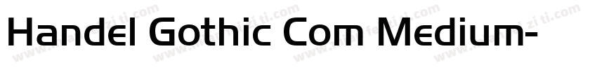 Handel Gothic Com Medium字体转换